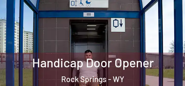 Handicap Door Opener Rock Springs - WY