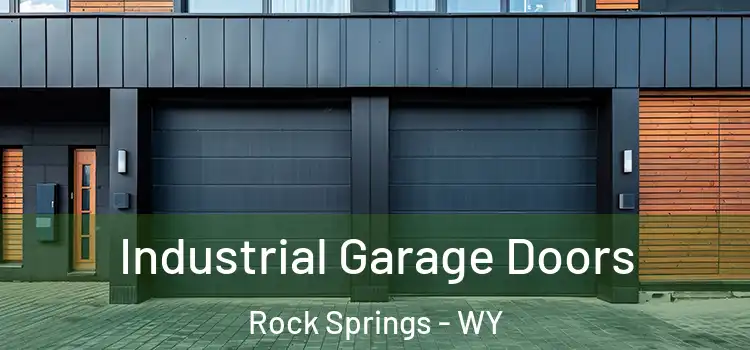  Industrial Garage Doors Rock Springs - WY