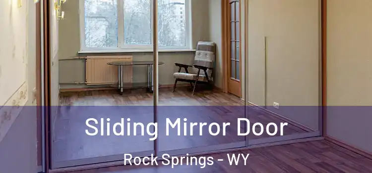  Sliding Mirror Door Rock Springs - WY